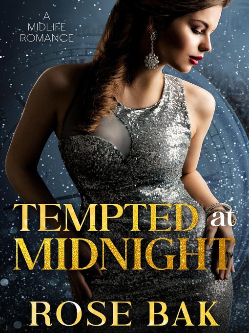 Title details for Tempted at Midnight by Rose Bak - Available